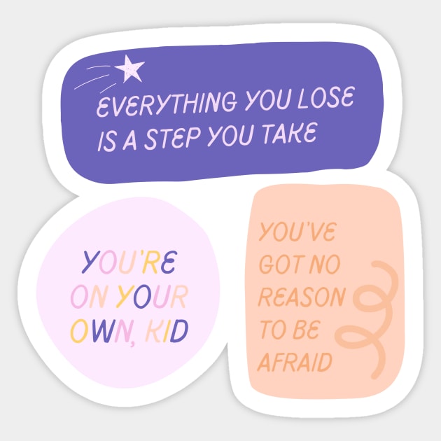 You're On Your Own, Kid - Design Pack Sticker by ehmacarena-art